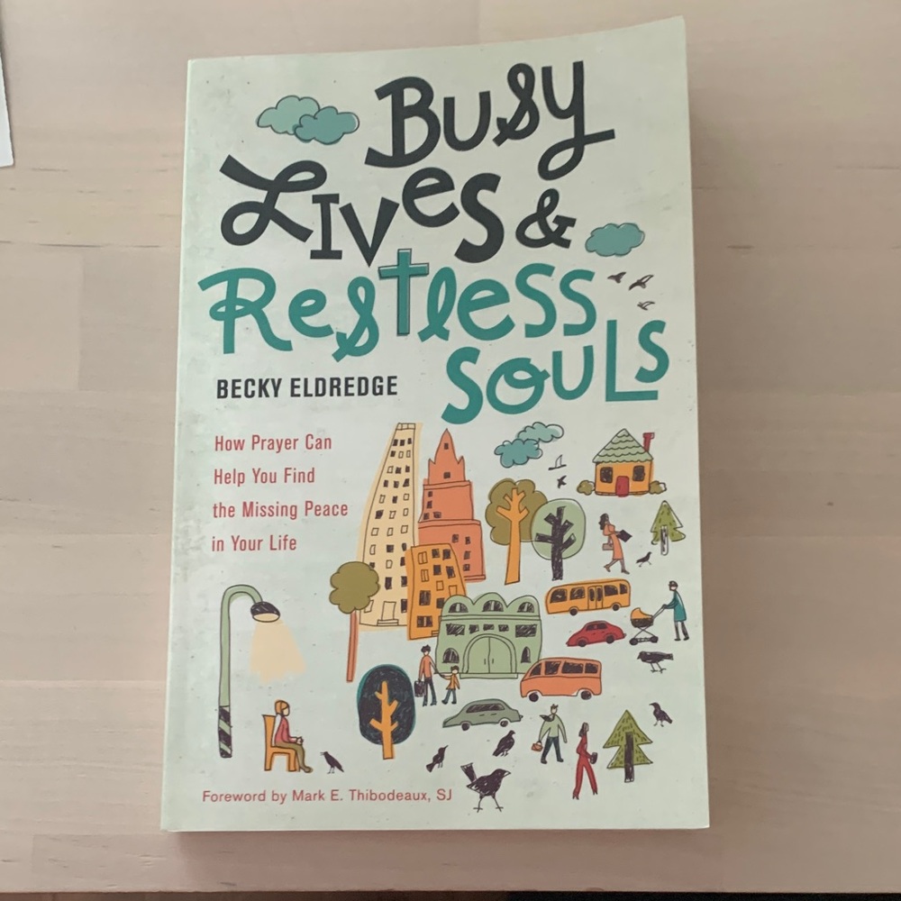 Busy Lives & Restless Souls by Becky Eldredge